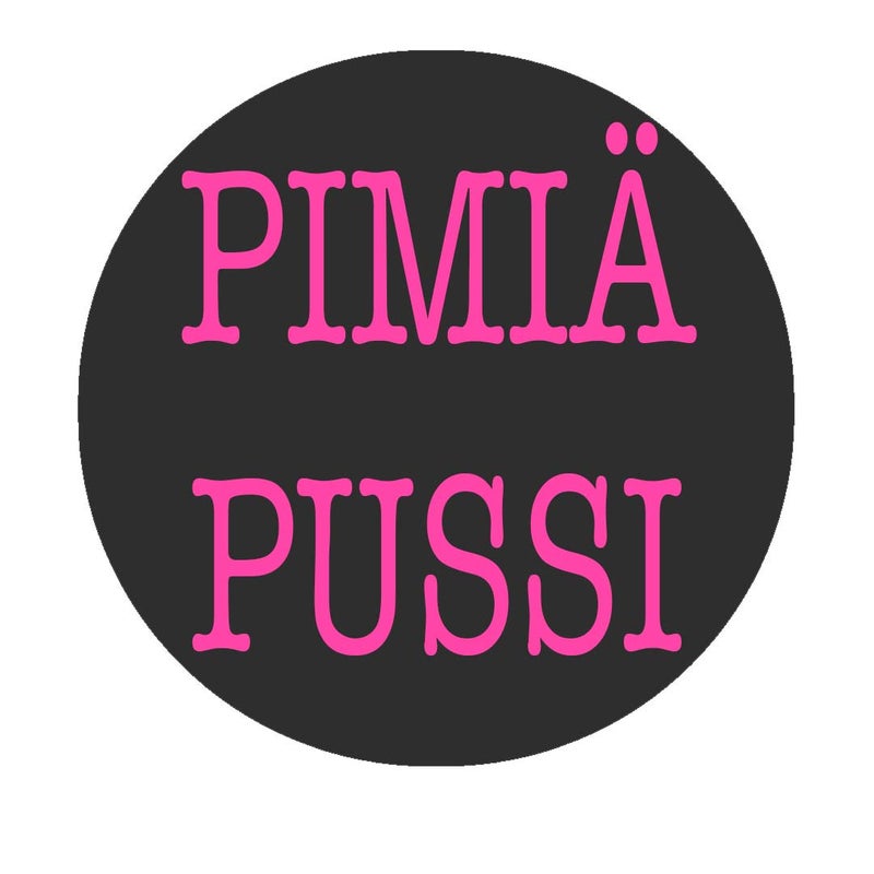 PIMI&Auml; PUSSI
